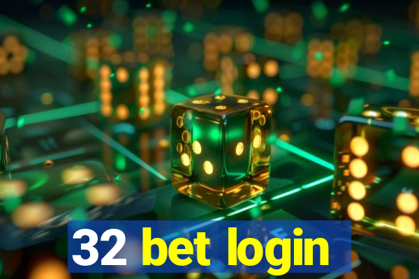 32 bet login